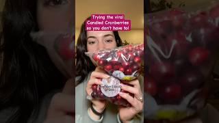 Are candied cranberries any good? I tried them so you don't have to ️ #viralrecipe