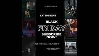 G.T.P.S 2.0 EXTENDED BLACK FRIDAY SALE