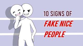 10 Signs of Fake Nice People