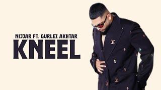 KNEEL - Nijjar ft. Gurlez Akhtar (OFFICIAL VIDEO) His-story