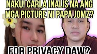 NAKU! CARLA ITO PALA ANG DAHILAN KAYA PRIVACY ANG PICTURE NILA NI PAPA JOMZ? #jomcarl