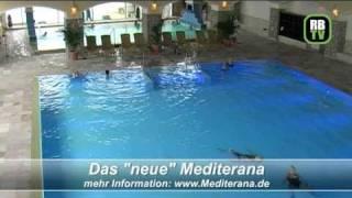 Eröffnung der Thermal- und Vitalquellen im Mediterana - Bergisch Gladbach