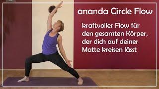 ananda Circle Flow  - ein kraftvoller Yoga Flow für den gesamten Körper