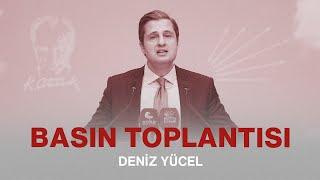 DENİZ YÜCEL BASIN TOPLANTISI 03/07/2024