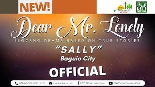 Dear Mr. Lonely - Sally | July 9, 2024 #NewUpload