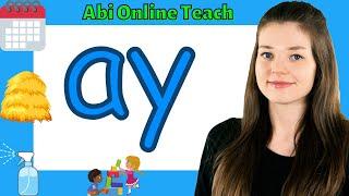 Phonics Lesson: ay Sound/Words (Digraph)