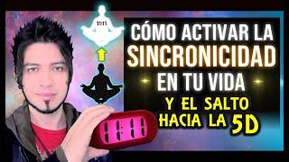 CÓMO ACTIVAR LA SINCRONICIDAD - El salto a la 5D