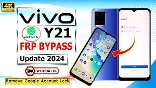 Vivo Y21 Frp Bypass Android 12 New Security 2024  Vivo Y21 V2111 Google Account Bypass Without Pc |