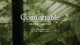 차분한 하루를 보내는 방법 l GRASS COTTON+