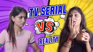 TV Serial Vs Real Life | Comedy Video | By RK Creations