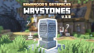 KawaMood's Waystones V.3 - Avoid unnecessary long journeys! - Minecraft Datapack