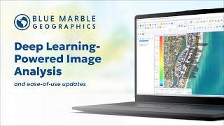 Global Mapper v26 | Deep Learning-Powered Image Analysis and Ease-Of-Use Updates