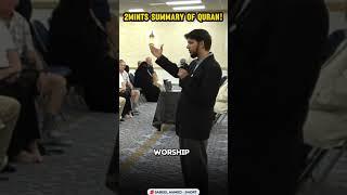 2 minutes summary of Quran   | Dr. Sabeel Ahmed