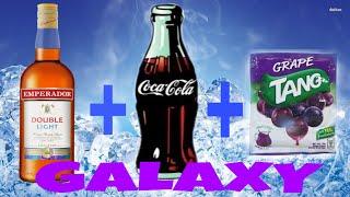 GALAXY EMPERADOR DOUBLE LIGHT + COKE + TANG GRAPES MIX || Donna Salas official