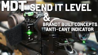 MDT Send It Level & Brandt Built Concepts Anti-Cant Indicator