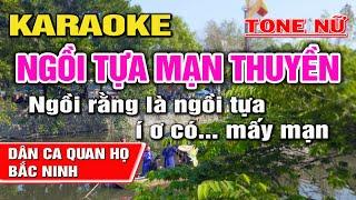 Ngồi Tựa Mạn Thuyền Karaoke Dân Ca Quan Họ Bắc Ninh I Tone Nữ I Karaoke Kinh Bắc