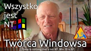 Twórca Windowsa Dave Cutler - wszystko to NT