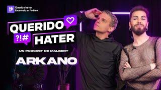 QUERIDO HATER: Rapero VS Hater con Arkano y Malbert| 2x15