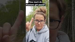 HOW MUCH DO ALASKANS GET PAYED EVERY YEAR?   #alaska #alaskalife