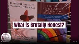 What is Brutally Honest?