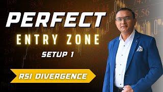 Perfect Entry Zone Series | Setup 1 | RSI Divergence | Anoop Upadhyaye | Trade with AK