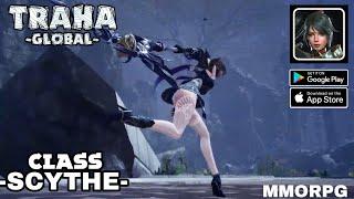 Traha Global Class Scythe New Best  MMORPG For Android/Android/Steam