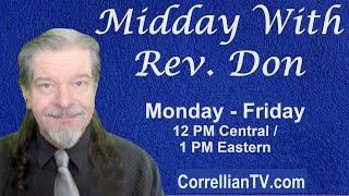 Last-Minute Election Thoughts - Midday With Rev Don