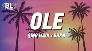 Qing Madi ft Buju BNXN - Ole (Lyrics)
