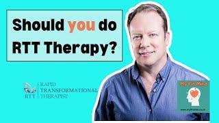 RTT Therapy. Does it work? Should I do it? What you need to know about RTT