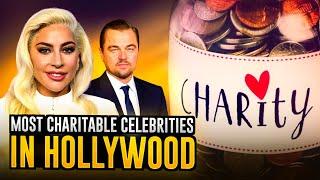 The Most Charitable Celebrities | Random Acts of Kindness by Celebrities | Generosity in Hollywood