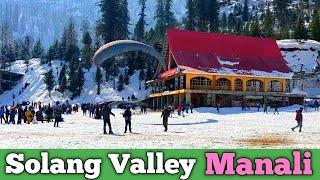 Solang Valley Manali/ Winter Snowfall 2022/Travel Guide