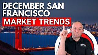 SF Homes Fly Off the Market: December 2024 Trends! | Rise Homes