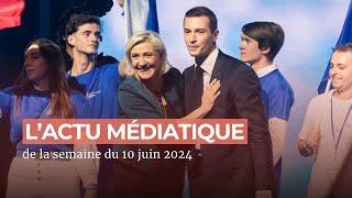 L'actualité médiatique de la semaine du 10 juin