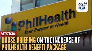 LIVE: House Committee on Health Briefing on Philhealth benefits... | GMA Integrated News - Replay