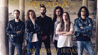 ArcadiA - The Kiss Of Judas