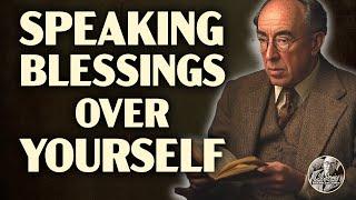 C.S. Lewis - Transform Your Life by Speaking Blessings Over Yourself | Powerful Faith Message