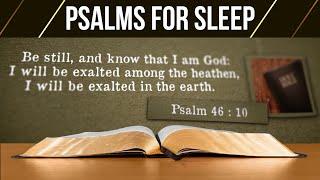 Psalms for Sleep with Music (Powerful Psalms for sleep)(Bible verses for sleep with God's Word)