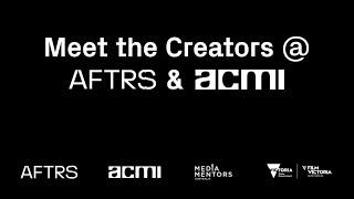 Meet the Creators @ AFTRS & ACMI: Celebrating Women