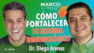 Cómo fortalecer tu sistema inmunológico - Dr. Diego Arenas y Marco Antonio Regil