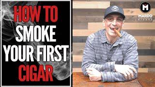 Beginners Guide - How To Smoke Your First Cigar