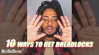 10 ways to starts your Dreadlocks | Quick Tip With ActDaVerse