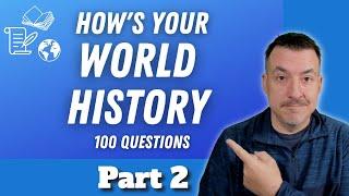 100 History Questions You Probably Know! | Quiz - Part 2 (Can You Beat My Score?)