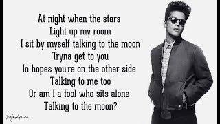 Bruno Mars - Talking To The Moon (Lyrics) 