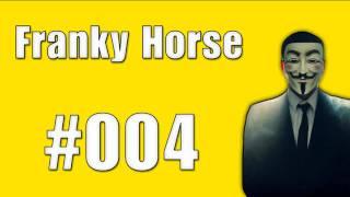 Franky Horse #004 | Rezenzone