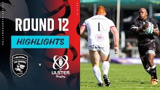 Hollywoodbets Sharks vs Ulster Rugby | Instant Highlights | Round 12 | URC 2023/24