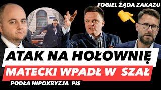 NAPAD NA HOŁOWNIĘ – MARSZAŁEK WYŚMIAŁ BOJÓWKĘ PiS️MATECKI  WRZESZCZY I FOGIEL CHCE ZAKAZAĆ DYSKUSJI