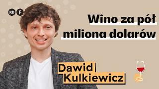 Dawid Kulkiewicz: Dlaczego warto licytować wino? | Podcast winiarski FERMENT x KUKBUK