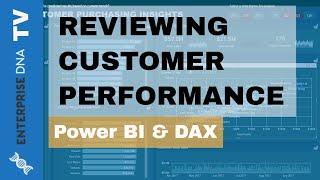 Reviewing Customer Performance Over Time - Power BI Insights