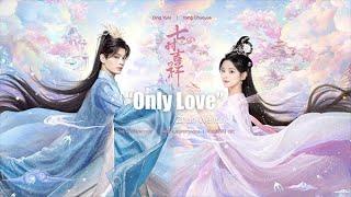 [Eng/Pinyin] "Only Love" Faye Zhan Wenting | Love You Seven Times OST《七時吉祥 OST》