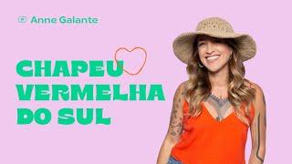 Chapéu de Crochê FÁCIL| Chapéu Vermelha do Sul | Anne Galante